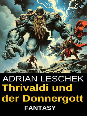 cover image of Thrivaldi und der Donnergott